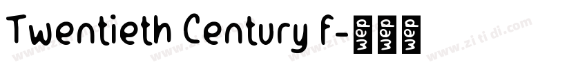 Twentieth Century f字体转换